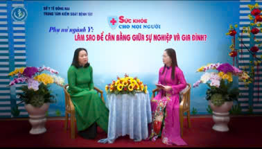 TỌA ĐÀM: PHỤ NỮ NGÀNH Y – LÀM SAO ĐỂ CÂN BẰNG GIỮA SỰ NGHIỆP VÀ GIA ĐÌNH?